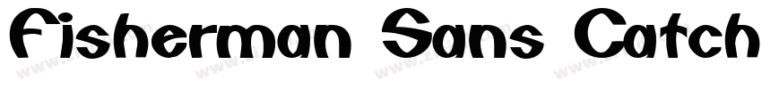 Fisherman Sans Catch字体转换